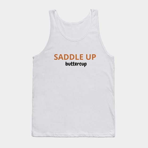 Saddle Up Buttercup Tank Top by SPEEDY SHOPPING